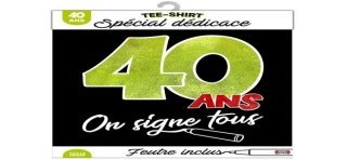 Tee-shirt on signe 40 ans
