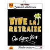 Tee-shirt on signe Vive la retraite  H/F Tee-shirt on signe Vive la retraite  H/F