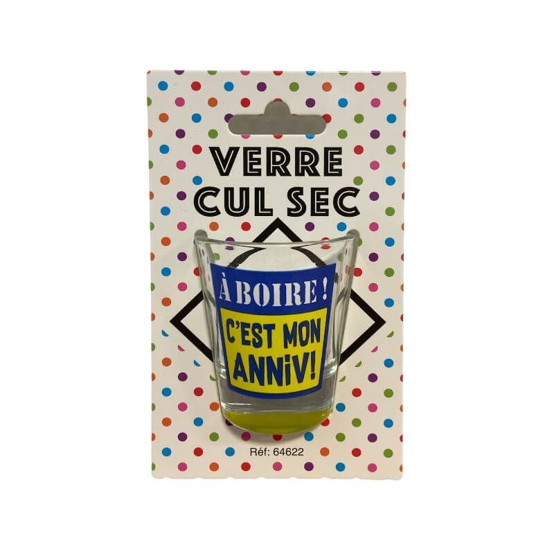 1 Verre cul sec "A boire c'est mon Anniv!" 1 Verre cul sec "A boire c'est mon Anniv!"