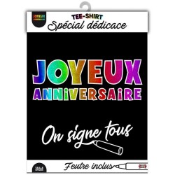 Tee-shirt on signe Joyeux Anniversaire