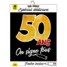 Tee-shirt on signe 50 ans Tee-shirt on signe 50 ans