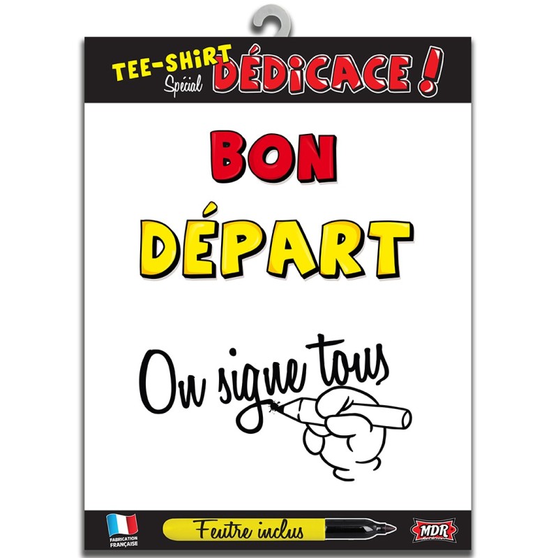 Tee-shirt on signe bon départ Tee-shirt on signe bon départ