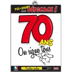 Tee-shirt on signe 70 ans