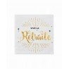 20 Tovaglioli di carta "Vive la retraite" 12,5x12,5 cm, bianchi con scritta metallica dorata.