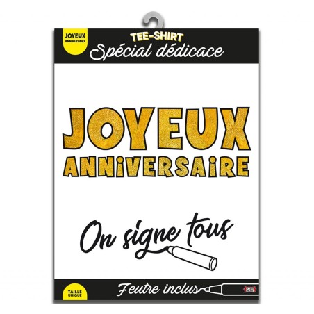 Tee-shirt on signe joyeux anniversaire