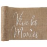 Chemin de table en jute "Vive les Mariés" 28cm x 3m Chemin de table en jute "Vive les Mariés" 28cm x 3m