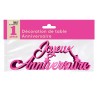 Déco de table "joyeux anniversaire", 3D, métallisée,fuchsia Déco de table "joyeux anniversaire", 3D, métallisée,fuchsia